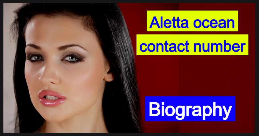 Aletta ocean contact number ,phone,email,whats app,social media and biography